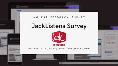 Jack in the Box Survey Completion Guide at www.jacklistens.com